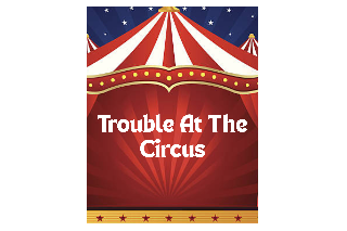 PAC SR Trouble at the Circus