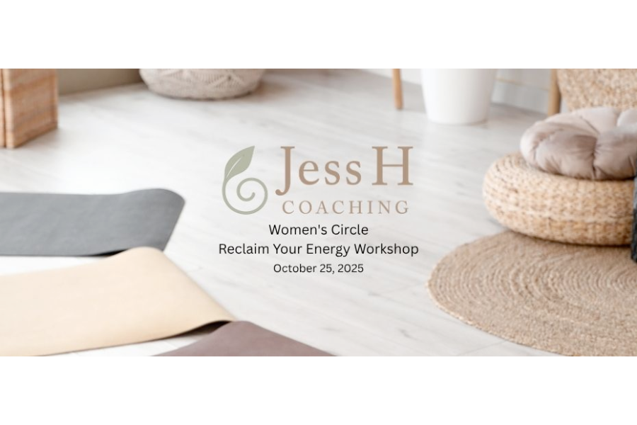 Women's Circle - Reclaim Your Energy Workshop