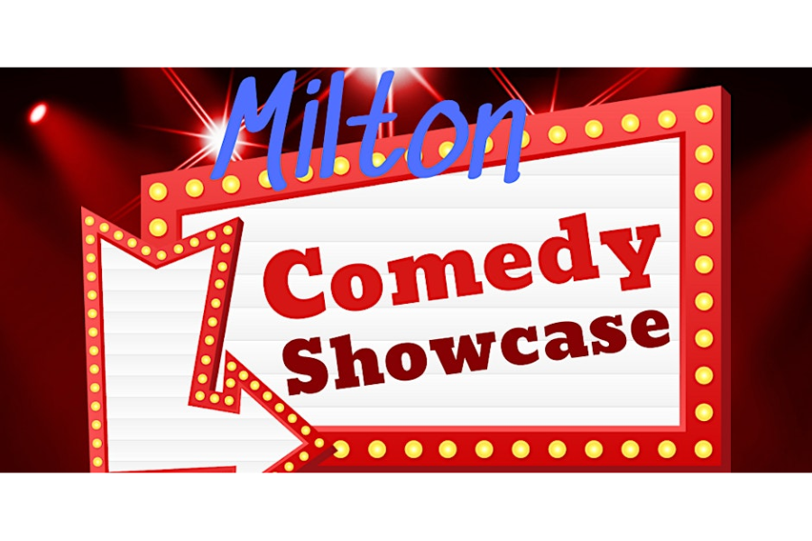 Milton Comedy Showcase - Free Admission!