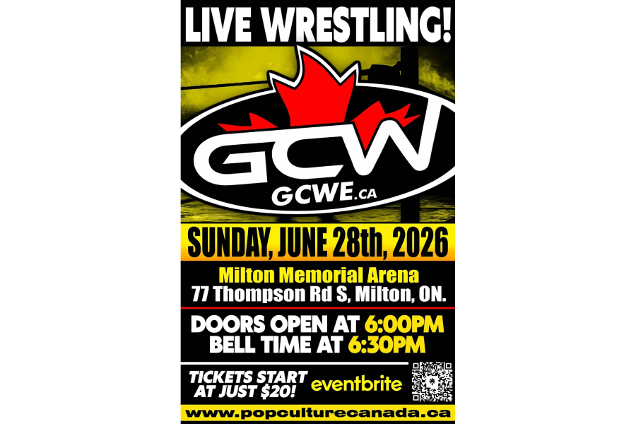 GCW Milton : June 28Th - Great Canadian Wrestling